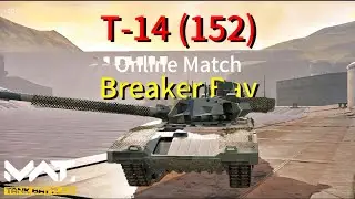 T-14(152) new map Breaker Bay Online Match | MWT: Tank Battles