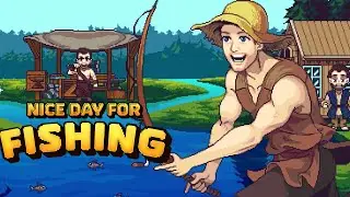 yaay, another game about fishing | nice day for fishing (PC)