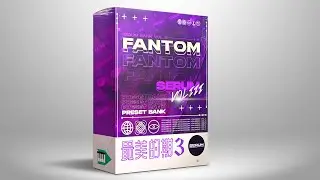 FANTOM 3 Reggaeton SERUM Bank | 60 PRESETS de REGGAETON para SERUM + Samples