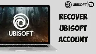How to Recover Your Ubisoft Account | Recover Ubisoft Account Without Email 2024