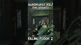 Killing Floor 2: Quadruple Kill: The Sequel | #enigmaeus #kf2 #swat #gaming #shorts