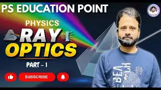 Part-3 Ray Optics#Amir sir#ps education piint#physics important question#viralshort#Pintu sir