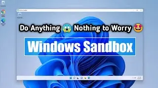 Windows Sandbox | Windows in Windows | Virtual Machine #windwos11