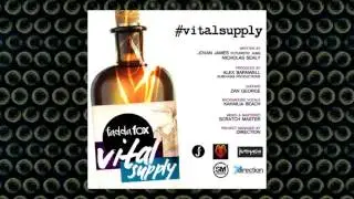 Fadda Fox - Vital Supply | 2016 Music Release