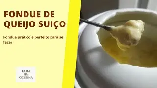 FONDUE DE QUEIJO SUI&Ccedil;O: Fondue pr&aacute;tico e perfeito para se fazer