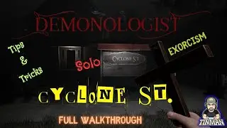Complete Walk-Through! [Cyclone St] |Demonologist| #Tinman