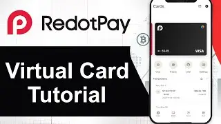 How To Use RedotPay Virtual Card (Step By Step)