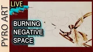 Pyrography: Live Wood Burning Negative Space to make light subjects Pop! Pyrography 101 tutorial