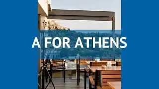 A FOR ATHENS 3* Греция Афины обзор &ndash; отель А ФОР АТХЕНС 3* Афины видео обзор