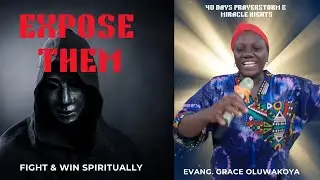 EXPOSING DESTINY DESTROYERS (How to Fight Back and Win Spiritually) | Evang Grace Oluwakoya