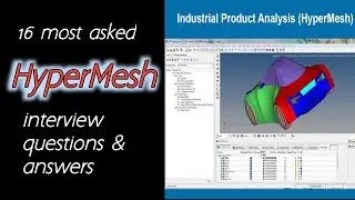 16 most asked HyperMesh interview questions and answers | HyperMesh interview preparation questions