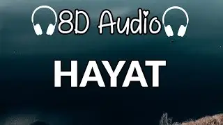 Ooyy - HAYAT | 8D Audio #8dsongs #8dmusic #8daudio