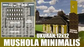 Desain Mushola/musala/Langgar/Surau minimalis Ukuran 12x12 m 2022