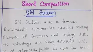 SM Sultan:Short composition /Paragraph||class 4.English.SM SULTAN
