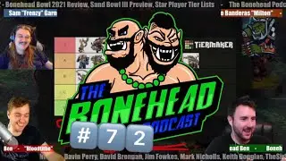 The Bonehead Podcast #72  - Tournaments Strike Back & Star Player Tier List!