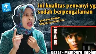 KAZAR - MEMBURU IMPIAN | 🇮🇩 REACTION