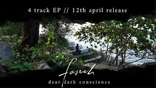 TRAILER - Dear Dark Conscience [EP] - 12th April