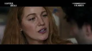 ROMPER EL C&Iacute;RCULO. Con Blake Lively y Justin Baldoni. Exclusivamente en cines.