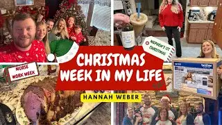 Christmas Week in My Life 🎄 | Nurse Work Week, Nephew’s First Christmas & Holiday Traditions