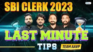 SBI Clerk Prelims 2023 | Last Minute Tips | TEAM AAVP | Bankers Way
