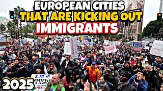 10 European Cities That Are Kicking Out Immigrants in 2025 &ndash; The New Policies Changing Europe.