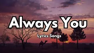 Always You 💋English (Lyrics) New Most  Beautiful Love Song  2025