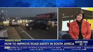Transport Update | How to improve road safety in South Africa