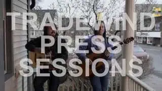 Tradewind Press Session: Born Without Bones - Suffice