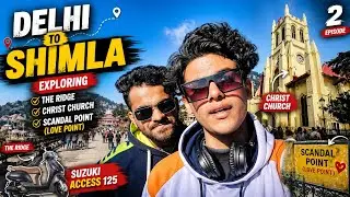 Delhi To Shimla : Exploring The Ridge, Christ Church & Scandal Point | Suzuki Access 125