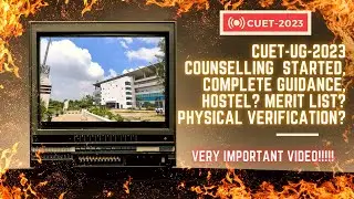 CUET 2023 Counselling started | CUET Counselling update | CUET UG 2023 admissions | CUET 2023