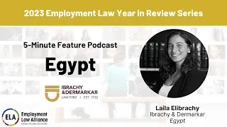 2023 Employment Law Year in Review: Egypt 5-Minute Feature