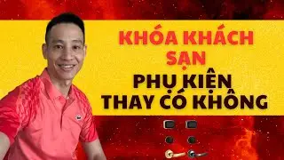 Khoá khách sạn phụ kiện thay thì có không?