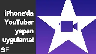 iPhone'larda video montajlama! iPhone iMovie kullanımı!
