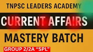 TNPSC CURRENT AFFAIRS 2025 I SOURCE I PROOF I IMPORTANT TOPICS #group2 #group2a #group2mains
