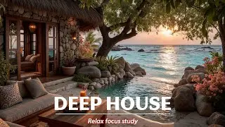 Закатные Чилаут Вибрации | Deep House Лаунж Микс для Полного Расслабления и Фокуса