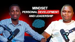 Mindset, Personal Development, and Leadership for Real Growth