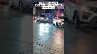 INDIA&rsquo;S RICHEST MAN MUKESH AMBANI&rsquo;S NEW GREY ROLLSROYCE CULLINAN SUV ENTRY WITH SECURITY #SHORTS#CAR