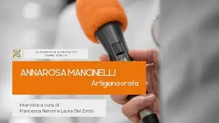Francesca Neroni intervista Annarosa Mancinelli