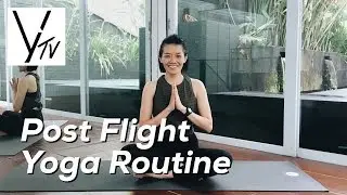 Yoga Lab TV | Post Flight Yoga with Leandra Chee