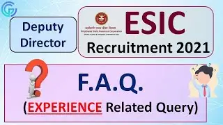 ESIC Deputy Director Recruitment 2021 /Experience related All Query
