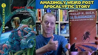 Dr. Bloodmoney by Philip K. Dick [Spoiler Free Review]