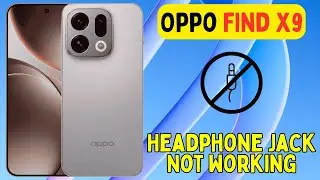 Проблема с неработающим разъемом для наушников на Oppo Find X9 || Решение проблемы с подключением...