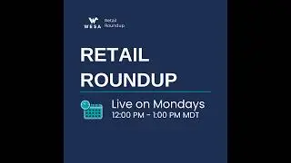 Retail Roundup:  Writing an Effective Survey