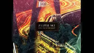 Juliper Sky - Into The Outer Light