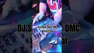 Dj Shub 2007 DMC World Final#shorts
