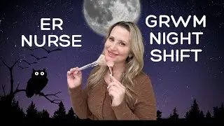 GRWM ER Night Shift Nurse - Resume & CV writing hacks and secrets