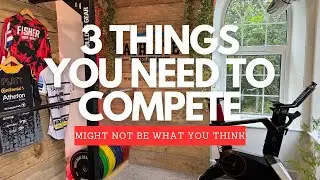 3 Things You Need To Be An Elite Competitor
