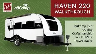 Tour the nuCamp Haven 220 - 2026 Model Walkthrough