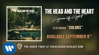 The Head and the Heart - Colors [Official Audio]