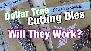 Dollar Tree Cutting Die Demo - Scrapbooking and Cardmaking with Crafter's Square Supplies